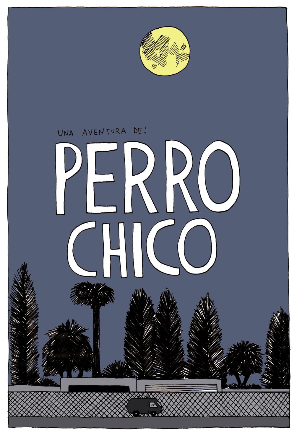 Una aventura de: Perro Chico (Boletín Rata #6)